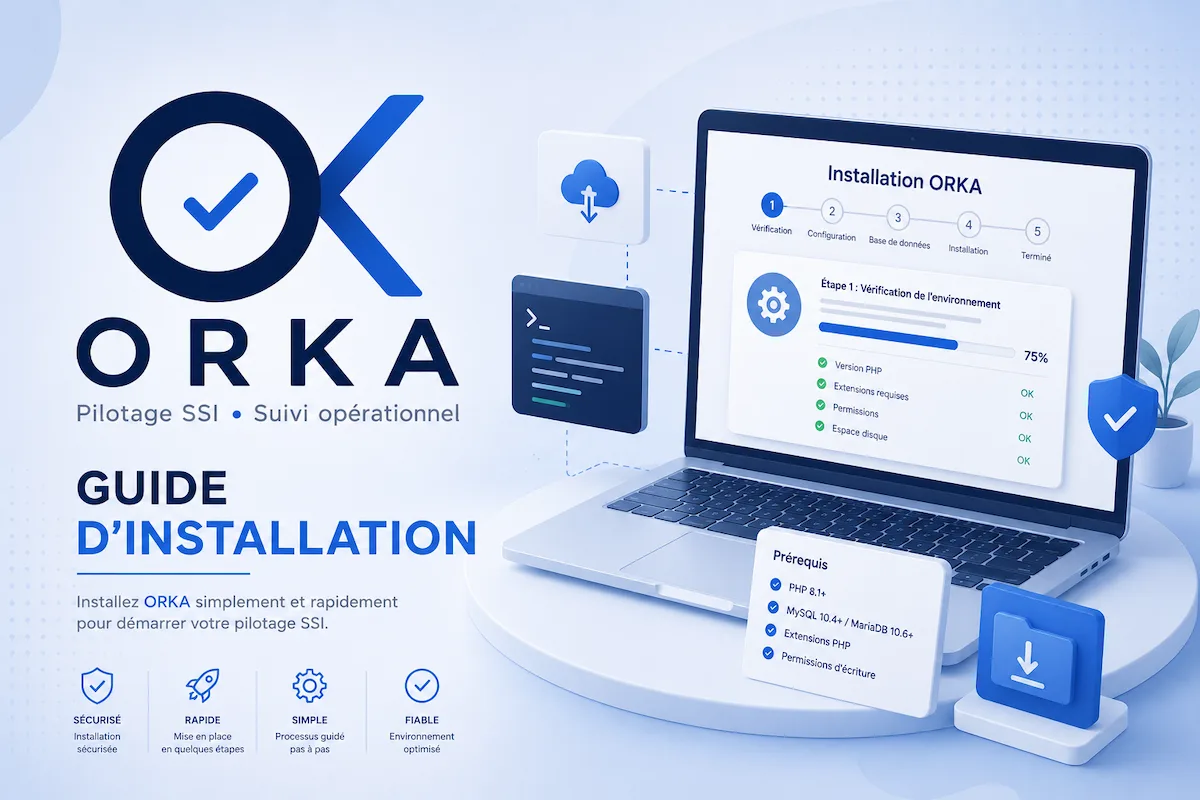 Installer ORKA - Guide d'installation de la plateforme de pilotage SSI